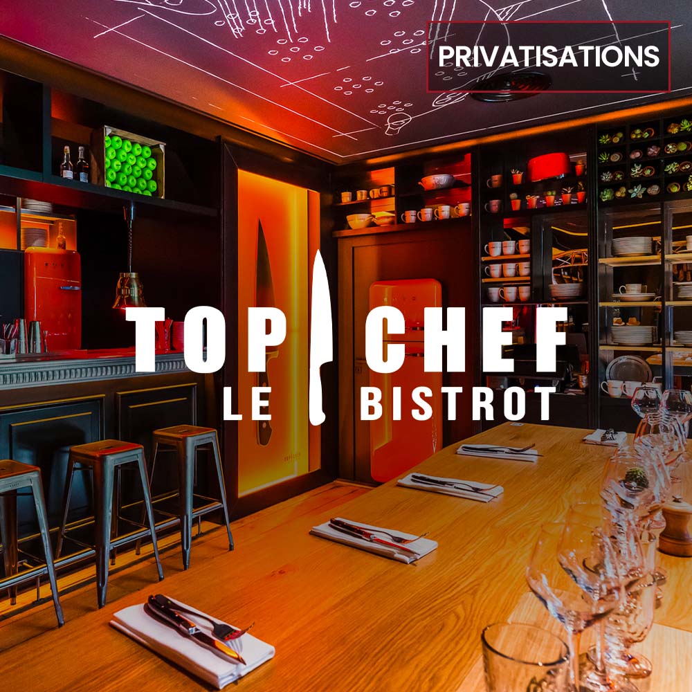 Privatisez le Bistrot Top Chef